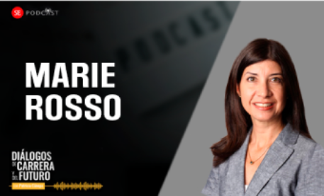 Episodio 3: Marie Rosso – La perspectiva de un headhunter sobre el trabajo ejecutivo