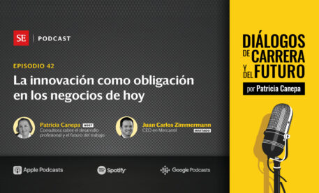 Episodio 41: La innovación como obligación en los negocios, con Juan Carlos Zimmermann, CEO en Mercantil