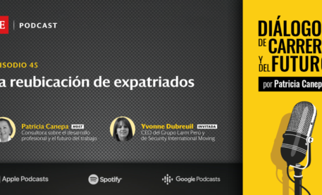 Episodio 44: PODCAST. La reubicación de expatriados, con Yvonne Dubreuil